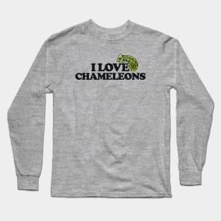 I love chameleons Long Sleeve T-Shirt